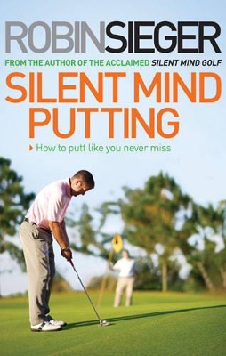 Silent Mind Putting book