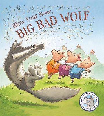 Fairy Tales Gone Wrong: Blow Your Nose, Big Bad Wolf book