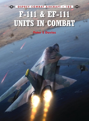 F-111 & EF-111 Units in Combat book
