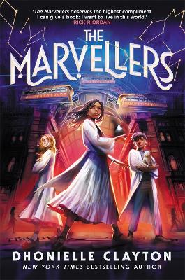 The Marvellers: the spellbinding magical fantasy adventure! by Dhonielle Clayton