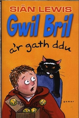 Cyfres Swigod: Gwil Bril a'r Gath Ddu book