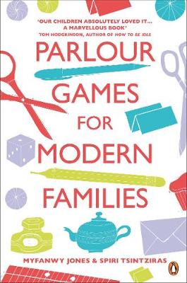 Parlour Games for Modern Families book
