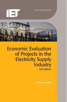 Economic Evaluation of Projects in the Electricity Supply Industry book