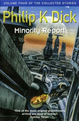 Minority Report by Philip K Dick