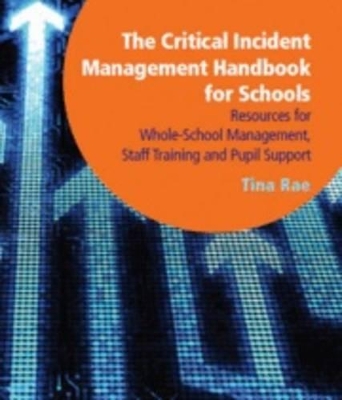 Critical Incident Management Handbook for Schools book