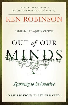 Out of Our Minds - Learning to Be Creative 2E book