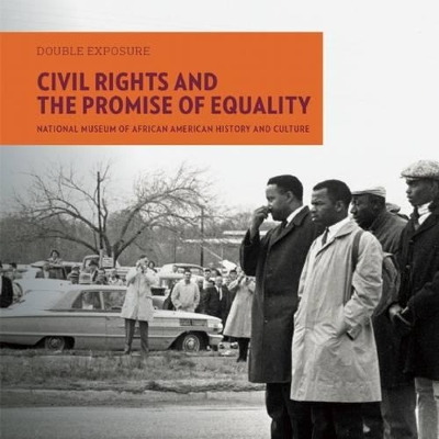 Civil Rights and the Promise of Equality book