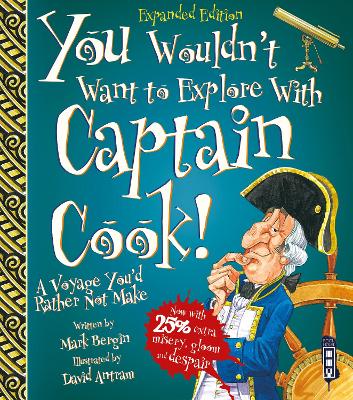 You Wouldn't Want To Explore With Captain Cook! book