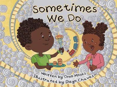 Sometimes We Do book