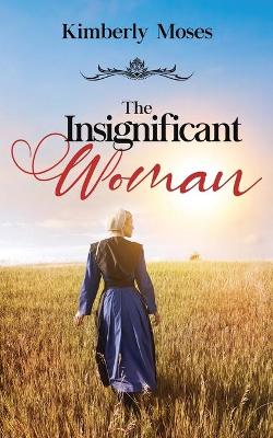 The Insignificant Woman book