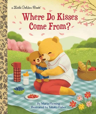 Where Do Kisses Come From? book