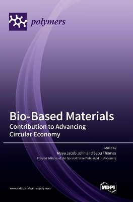 Bio-Based Materials: Contribution to Advancing Circular Economy book