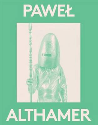 Pawel Althamer book