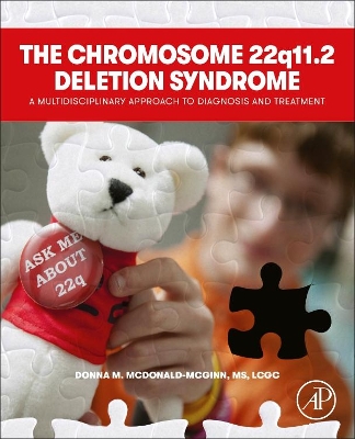 The Chromosome 22q11.2 Deletion Syndrome: A Multidisciplinary Approach to Diagnosis and Treatment book