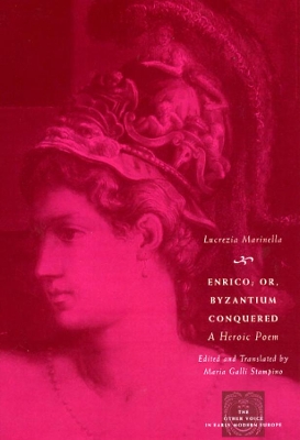 Enrico; or, Byzantium Conquered by Lucrezia Marinella