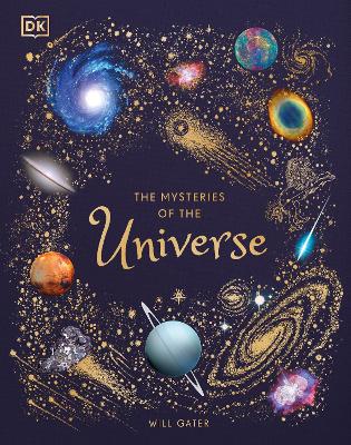 The Mysteries of the Universe: Discover the best-kept secrets of space book