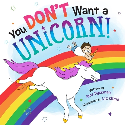 You Don't Want a Unicorn! book