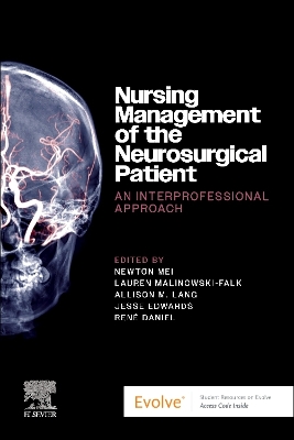Nursing Management of the Neurosurgical Patient: An Interprofessional Approach book