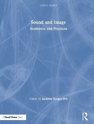 Sound and Image: Aesthetics and Practices book