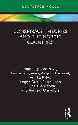 Conspiracy Theories and the Nordic Countries by Anastasiya Astapova