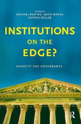 Institutions on the edge?: Capacity for governance by Patrick Weller
