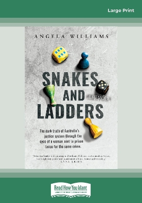 Snakes and Ladders by Angela Williams