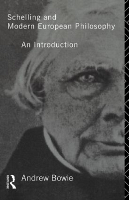 Schelling and Modern European Philosophy book