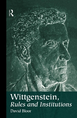 Wittgenstein, Rules and Institutions book