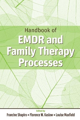 Handbook of EMDR and Family Therapy Processes book