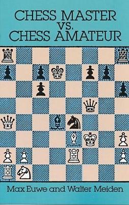 Chess Master vs. Chess Amateur book
