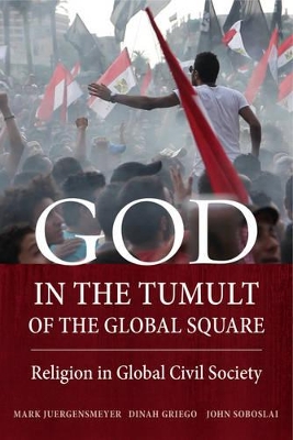 God in the Tumult of the Global Square book