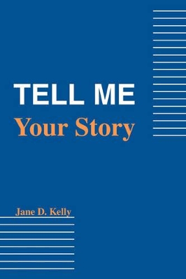 Tell Me Your Story book