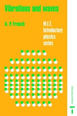 Vibrations and Waves by A.P. French