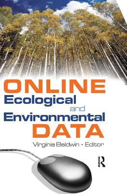 Online Ecological and Environmental Data by Virginia Ann Baldwin