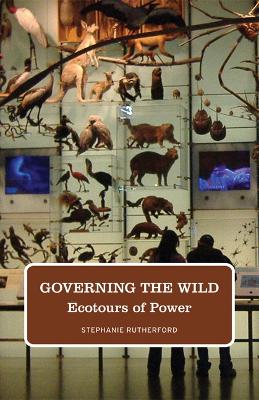 Governing the Wild by Stephanie Rutherford