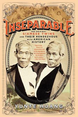 Inseparable by Yunte Huang