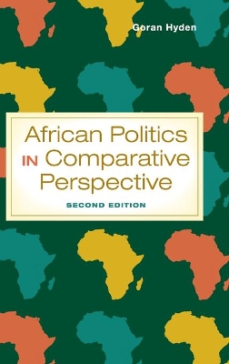 African Politics in Comparative Perspective by Goran Hyden