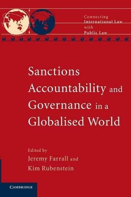 Sanctions, Accountability and Governance in a Globalised World by Jeremy Farrall