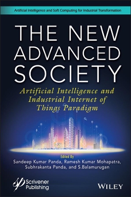 The New Advanced Society: Artificial Intelligence and Industrial Internet of Things Paradigm book