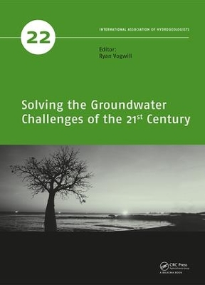 Solving the Groundwater Challenges of the 21st Century by Ryan Vogwill