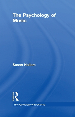 Psychology of Music by Susan Hallam