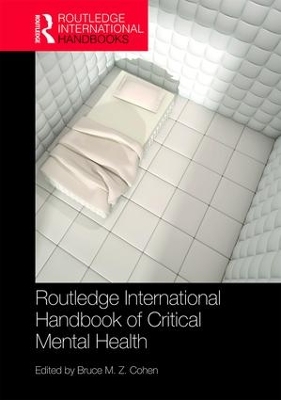 Routledge International Handbook of Critical Mental Health by Bruce Cohen