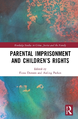 Parental Imprisonment and Children's Rights book