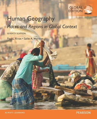 Human Geography: Places and Regions in Global Context, Global Edition book