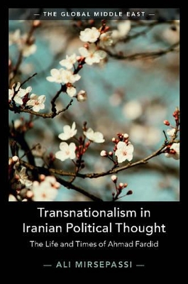 Transnationalism in Iranian Political Thought by Ali Mirsepassi