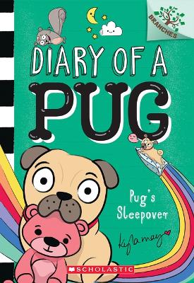 Pug's Sleepover: A Branches Book (Diary of a Pug #6) book