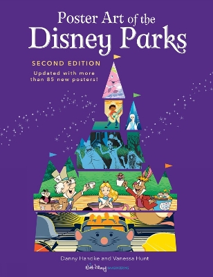 Poster Art of the Disney Parks: Second Edition by Daniel Handke