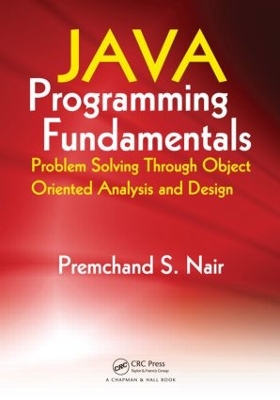 Java Programming Fundamentals by Premchand S. Nair