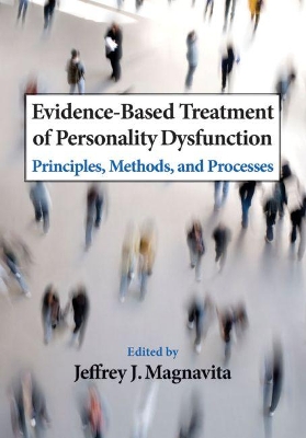 Evidence-based Treatment of Personality Dysfunction book