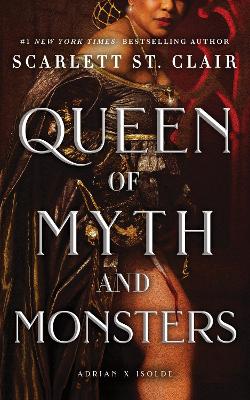 Queen of Myth and Monsters: A Dark & Steamy Vampire Romance for Romantasy Lovers book